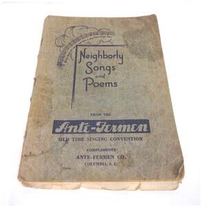 Neighborly Songs and Poems by Homer Rodeheaver 1932 Ante Fermen Compiled  PB